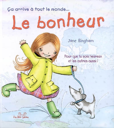 Le bonheur : ça arrive à tout le monde