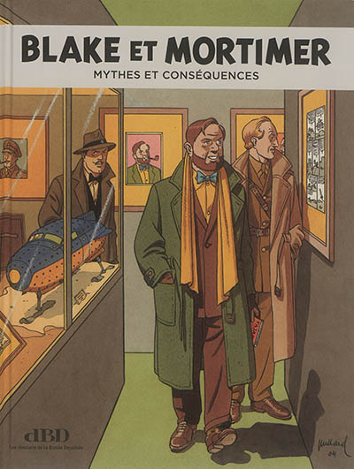 DBD, hors série, n° 18. Blake et Mortimer : mythes et conséquences !