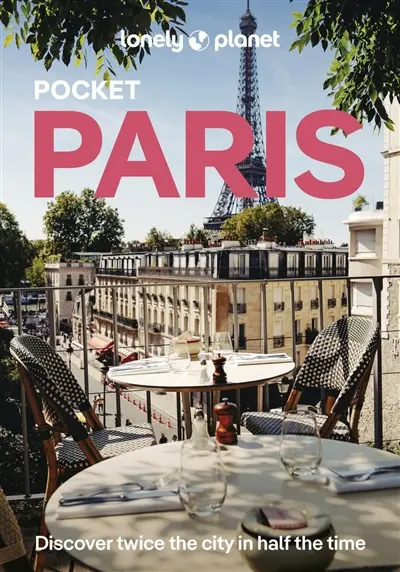 Pocket Paris : top experiences, local life