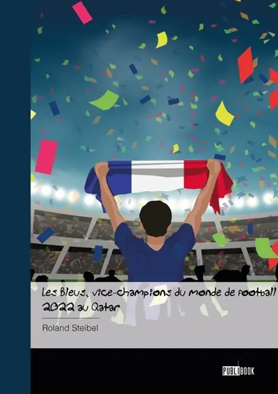 Les Bleus, vice-champions du monde de football 2022 au Qatar