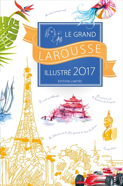 Le grand Larousse illustré 2017