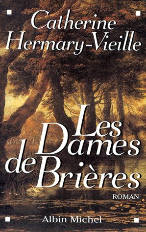 Les dames de Brières. Vol. 1