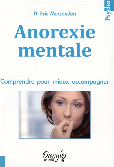 Anorexie mentale : comprendre pour mieux accompagner