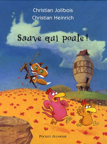 Sauve-qui-poule !