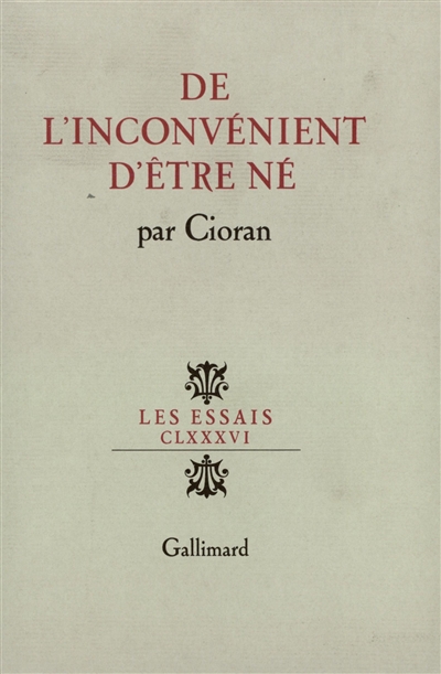 De l'inconvénient d'être né