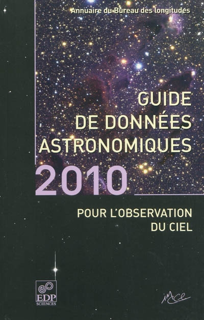 Guide des données astronomiques 2010 : pour l'observation du ciel
