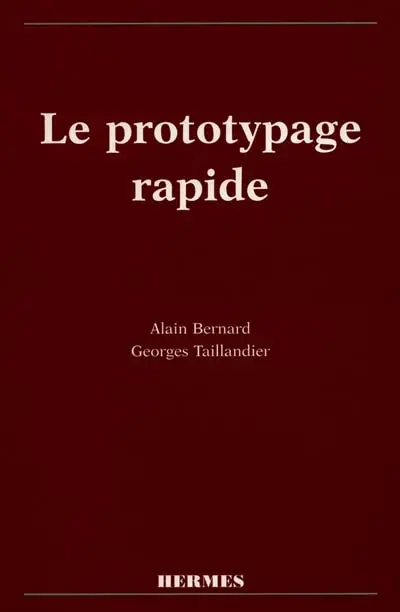 Le prototypage rapide