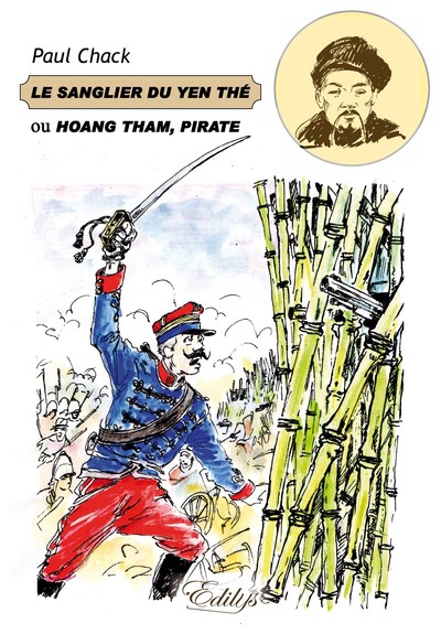 Le sanglier du Yen Thé ou Hoang Tham, pirate