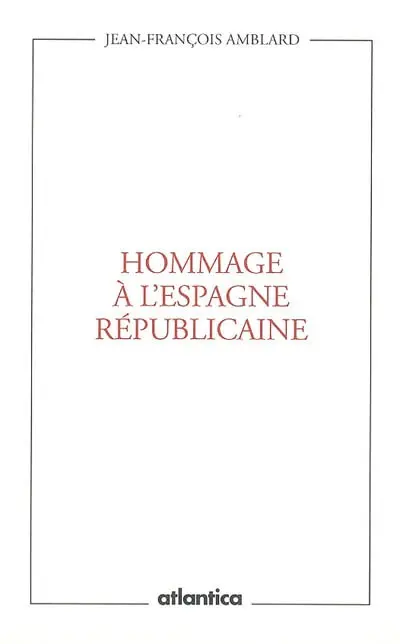 Hommage à l'Espagne républicaine