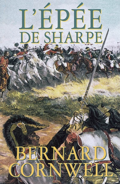 l'épée de sharpe : richard sharpe et la campagne de salamanque, juin et juillet 1812