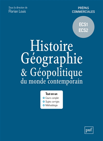 Histoire, géographie & géopolitique du monde contemporain : prépas commerciales, ECS1, ECS2