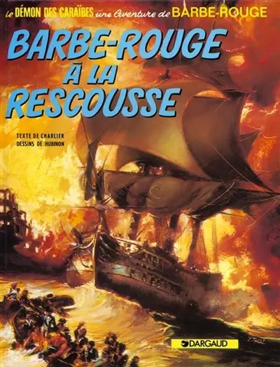 Une aventure de Barbe-Rouge. Vol. 13. Barbe-Rouge à la rescousse