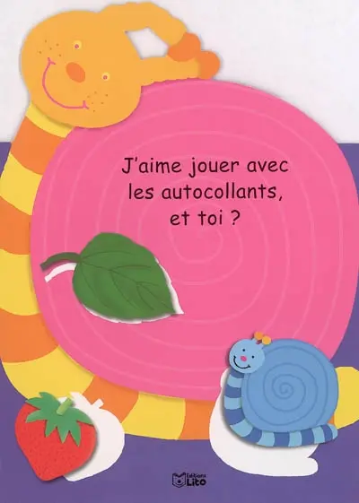 J'aime jouer avec les autocollants, et toi ?