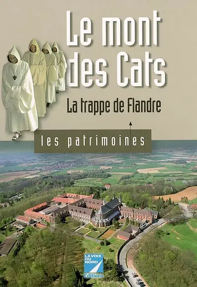 Le mont des Cats : la trappe de Flandre