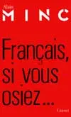 Français, si vous osiez...