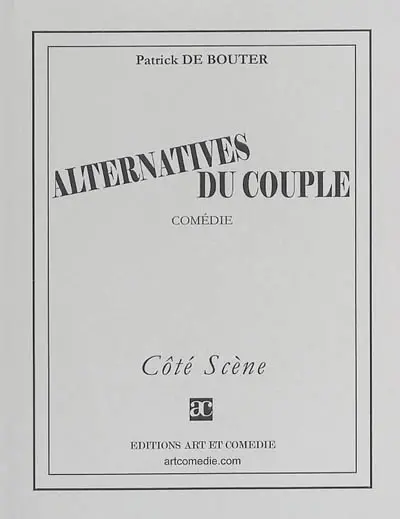 Alternatives du couple : comédie