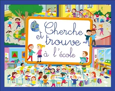 Cherche et trouve à l'école