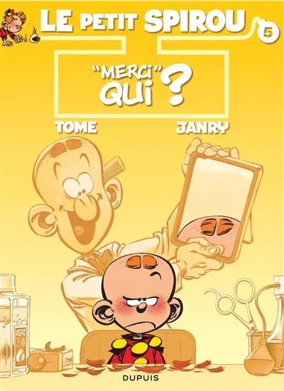 Le petit Spirou. Vol. 5. Merci qui ?