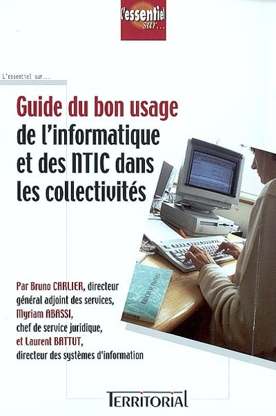 Guide du bon usage de l'informatique et des NTIC dans les collectivités