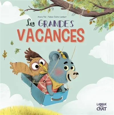 Les grandes vacances