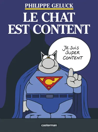 Le Chat. Vol. 10. Le Chat est content