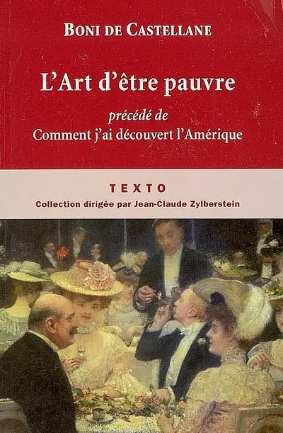 L'art d'être pauvre : mémoires, 1867-1932. Comment j'ai découvert l'Amérique