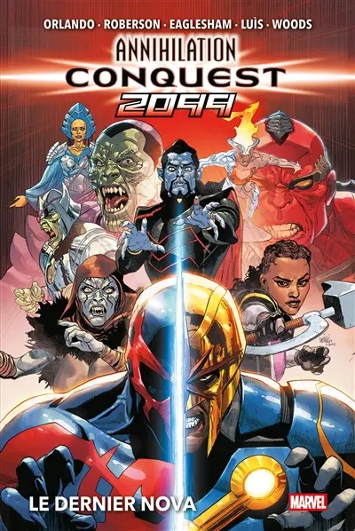 Annihilation : conquest 2099. Le dernier Nova