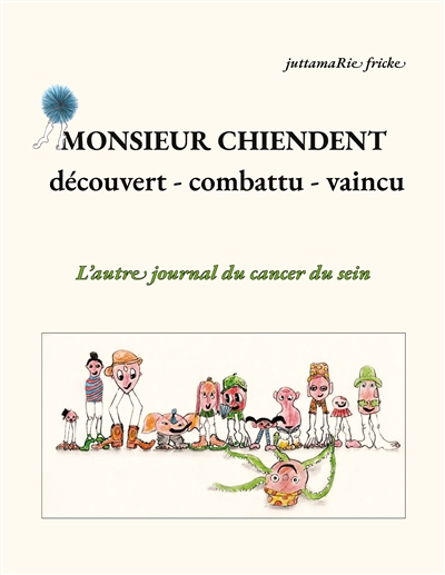 Monsieur Chiendent :...