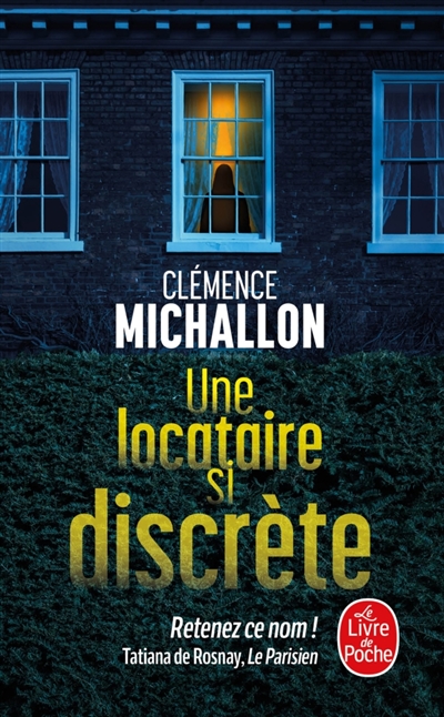 Une locataire si discrète