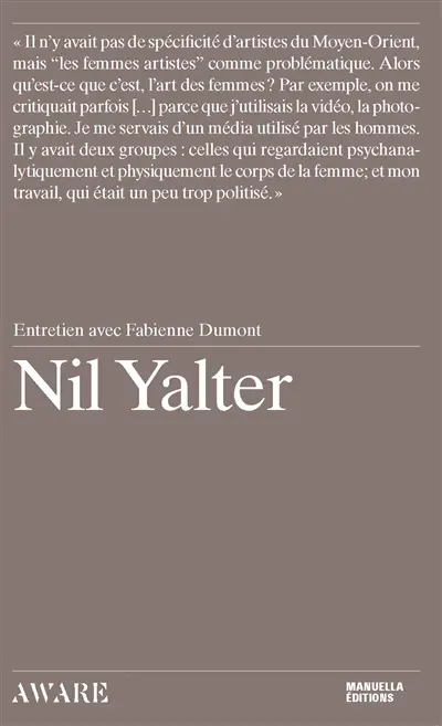 Nil Yalter : entretien avec Fabienne Dumont