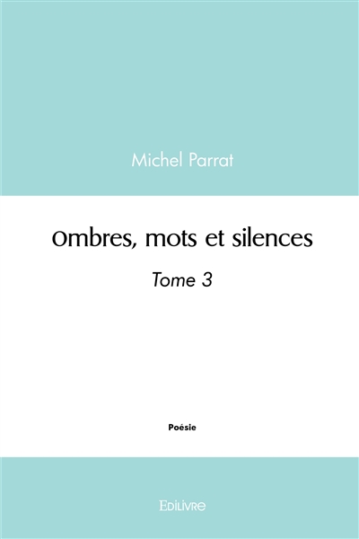 Ombres, mots et silences :...