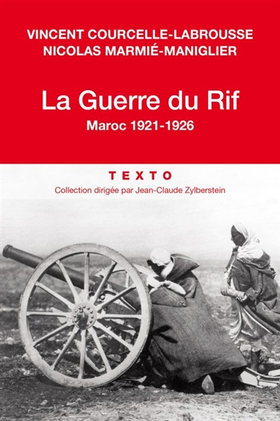 La guerre du Rif : Maroc 1921-1926