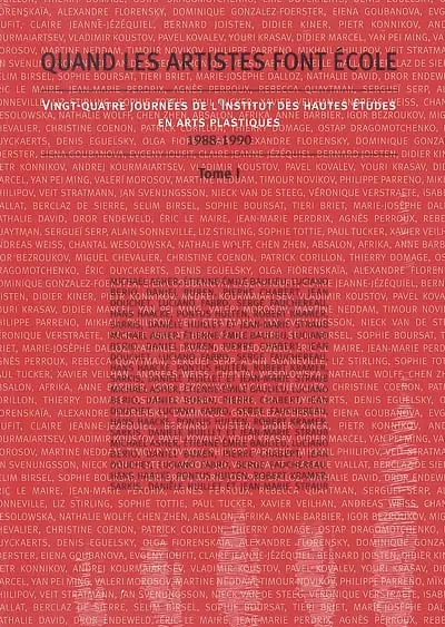 Quand les artistes font école : vingt-quatre journées de l'Institut des hautes études en arts plastiques