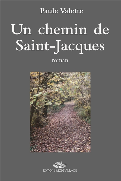 Un chemin de Saint-Jacques