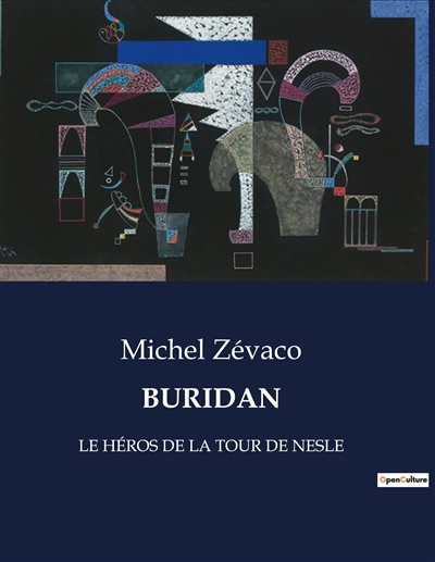 BURIDAN : LE HEROS DE LA TOUR DE NESLE