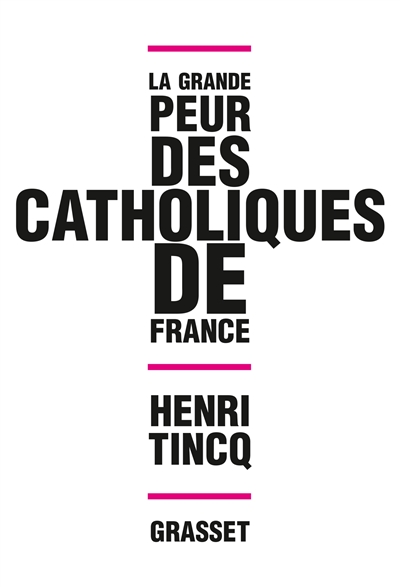 La grande peur des catholiques de France