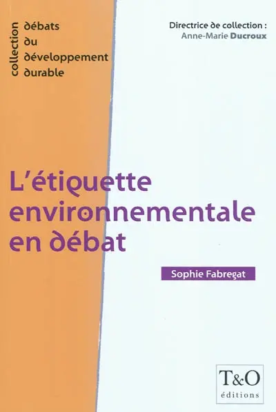 L'étiquette environnementale en débat