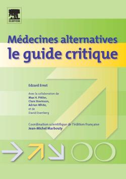 Médecines alternatives : le guide critique
