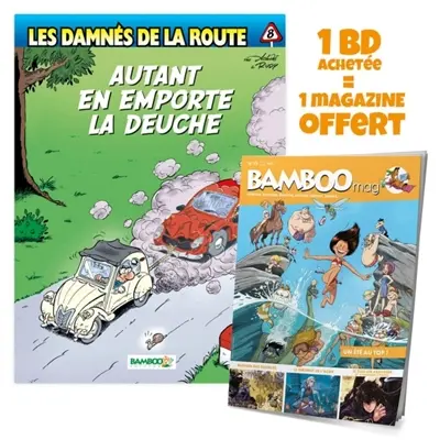 Les damnés de la route. Vol. 8. Autant en emporte la deuche