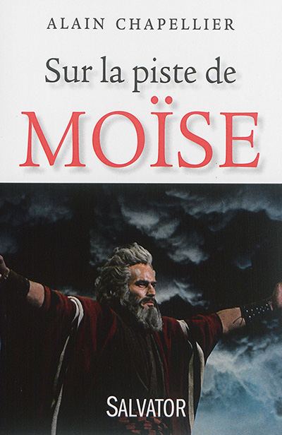 Sur la piste de Moïse