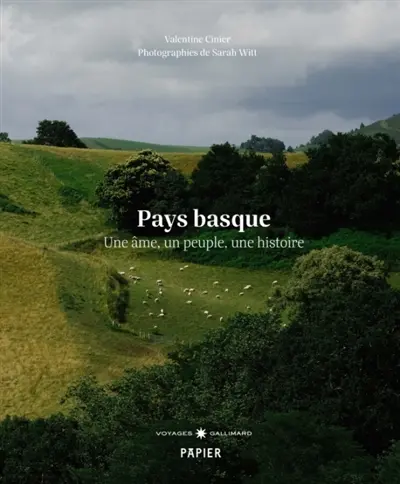 Pays basque : une âme, un peuple, un terroir