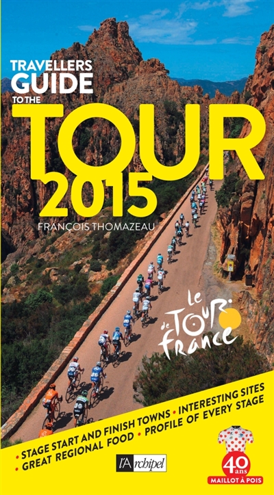 Travellers guide to the Tour 2015