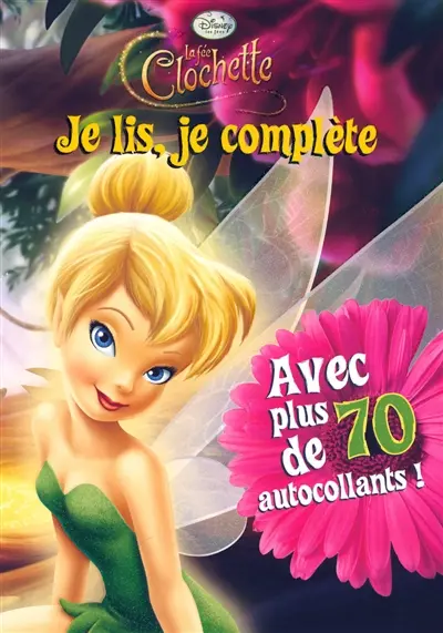 La fée Clochette : je lis, je complète