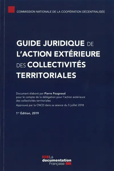 Guide juridique de l'action extérieure des collectivités territoriales