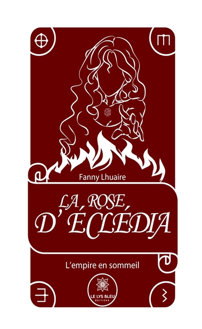 La rose d’Eclédia :...