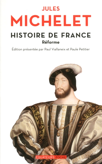 Histoire de France. Vol. 8. Réforme