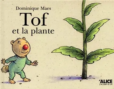 Tof. Vol. 2001. Tof et la plante