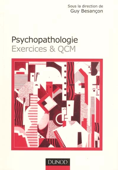 Psychopathologie : exercices et QCM