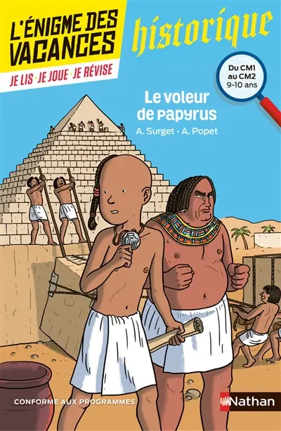 Le voleur de papyrus : du CM1 au CM2, 9-10 ans : conforme aux programmes