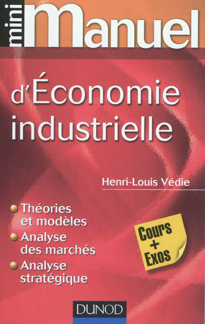 Mini-manuel d'économie industrielle : cours + exos